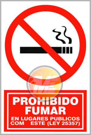 Señalética Prohibido fumar en lugares públicos como este según Ley 25357